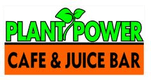 PLANT POWER CAFE & JUICE BAR