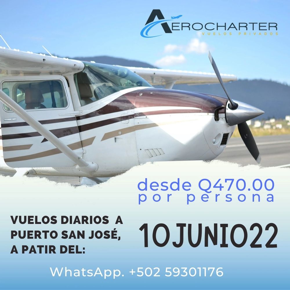 VUELOS DIARIOS PUERTO SAN JOSE, SALIDA: 6 AM (de Guatemala)
SALIDA 7 AM (Puerto San Jose )