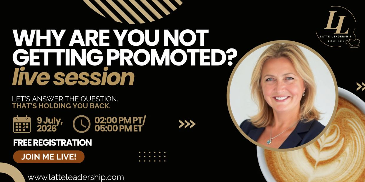 Live session on why you're not getting promoted, July 9, 2026, with free registration.