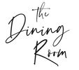 The Dining Room 
Opening Soon!