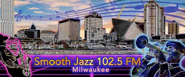 Milwaukee Smooth Jazz & More