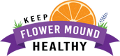 Keep Flower Mound Healthy