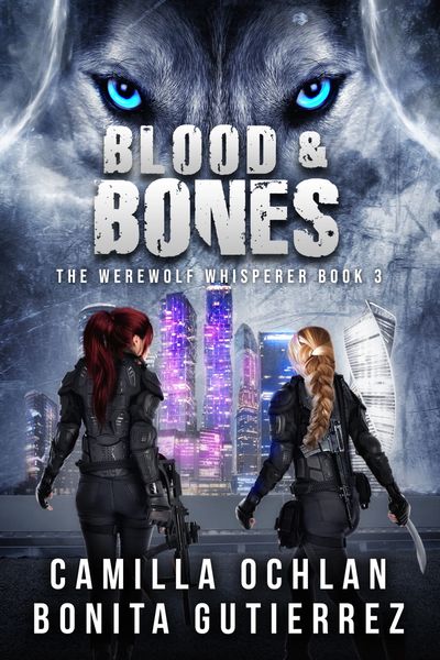Book cover Blood & Bones- Gray Moscow skyline with looming wolf and two women facing the city