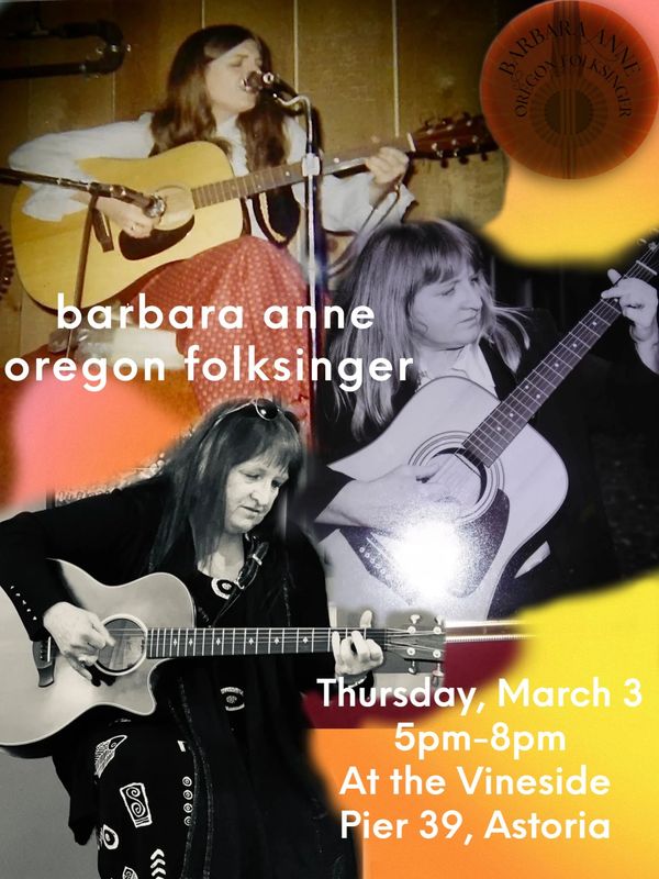 Barbara Anne Oregon Folksinger Posters
Folk Singer Songwriter Astoria Oregon Oregon Coast Live Music