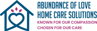 Abundance Of Love Home Care Solutions