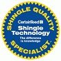 Certified Roofing shingle specialist