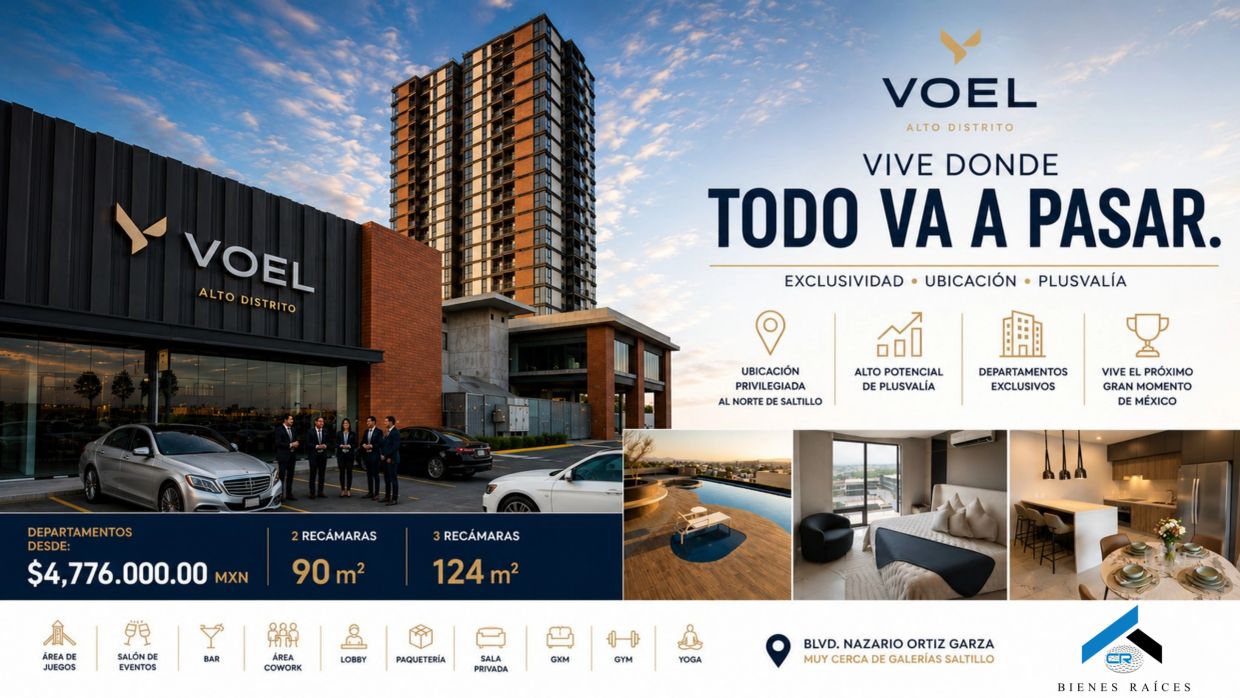 VOEL Alto Distrito. Venta de Departamentos con entrega inmediata en Saltillo NORTE