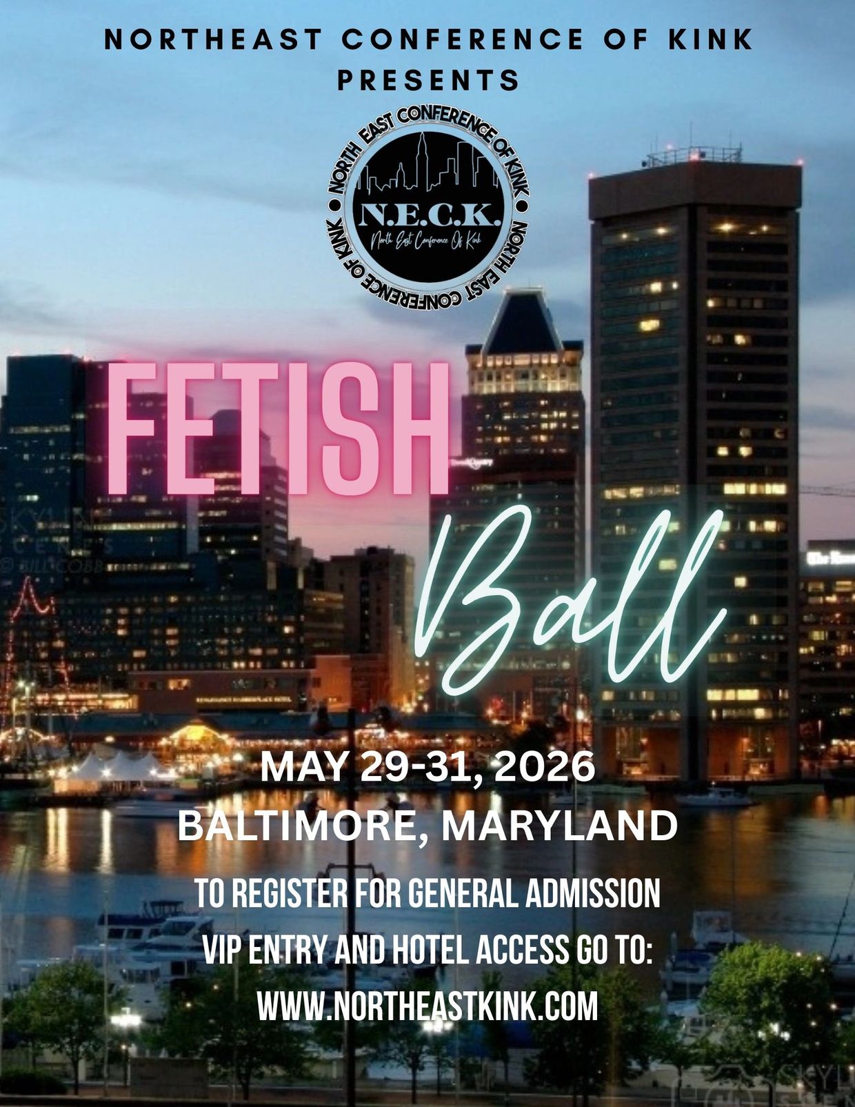 Northeast Conference of Kink Fetish Ball in Baltimore, May 29-31, 2026.