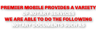 We offer Mobile Notary Services 