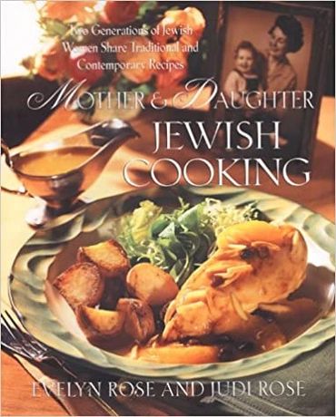 MOther and Daughter Jewish Cooking by Evelyn and Judi Rose