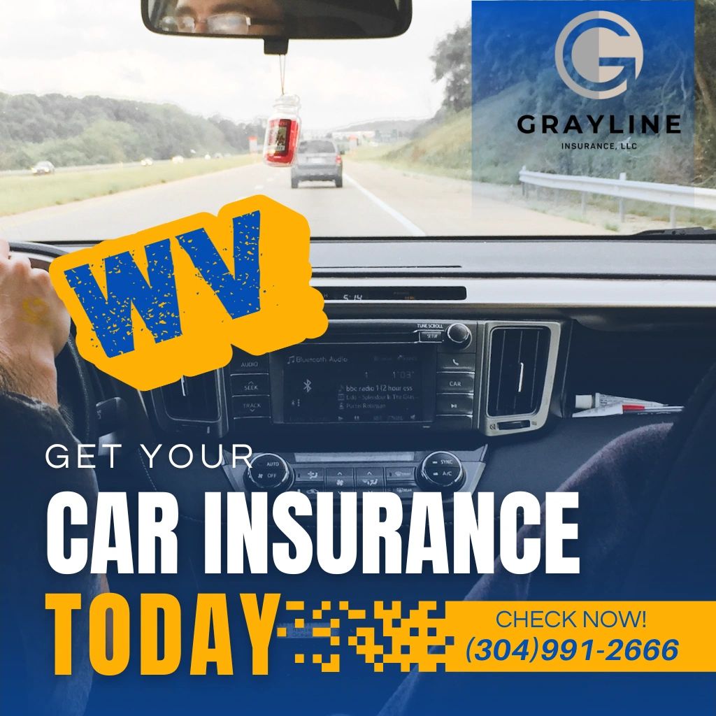 WV car insurance ad by GrayLine Insurance, LLC – local coverage you can count on.