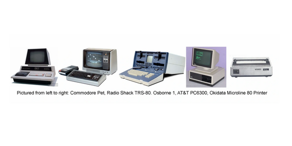 Early computers in Hewie Poplock's life. Commadore Pet, TRS-80, Osborne 1, & an AT&T PC6300