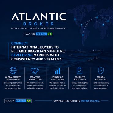 Atlantic Broker connects international buyers with reliable Brazilian suppliers, focusing on strategic market development and trust.