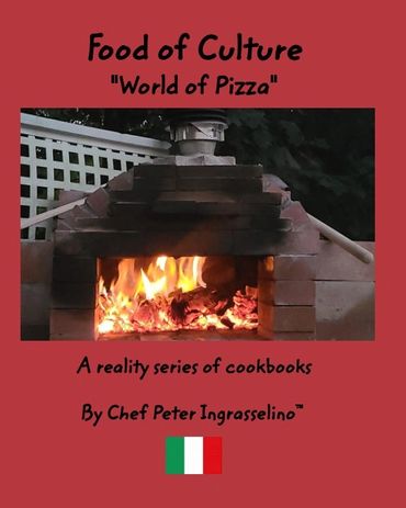 Food of Culture "World of Pizza" author Peter Ingrasselino™