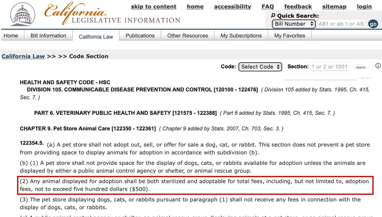 Adopt fees shall not be excess of $500 including sterilization as outlined by CA State Law