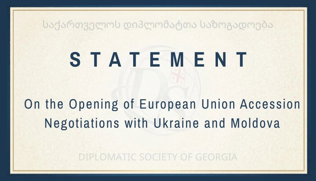 Statement on EU accession talks with Ukraine and Moldova by Georgia's Diplomatic Society.