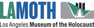 LAMOTH - Los Angeles Museum of the Holocaust