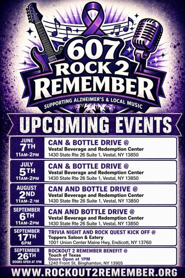 Poster for 607 Rock 2 Remember supporting Alzheimer's and local music with upcoming events.