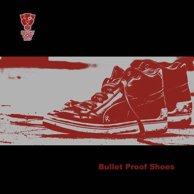 Bright Dog Red, Bullet Proof Shoes artwork