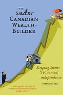 The Smart Canadian Wealth-Builder