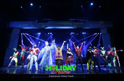Holiday Dreams is a holiday cirque show featuring acrobats, comedians, daredevils and award-winning 