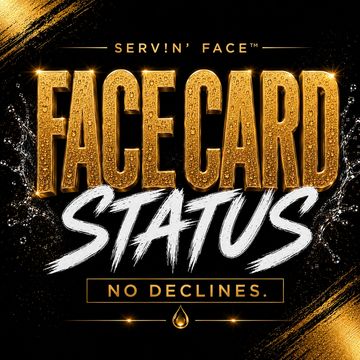 Gold-themed text graphic about Face Card Status.