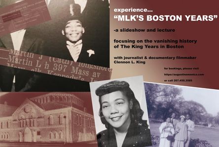 "MLK's Boston Years", "Clennon L. King", "Martin Luther King, Jr.", "Coretta Scott King", "South End", "Roxbury", "New England Conservatory of Music", "Boston University" 