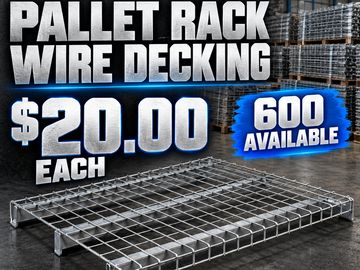 Pallet rack wire decking for $20 each, 600 available.