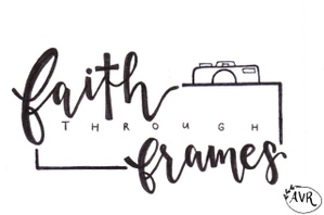 Faith Through Frames