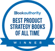 Bookauthority Best Product Strategy Books of All Time