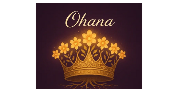 Golden crown adorned with glowing flowers and roots, with the word 'Ohana' above.