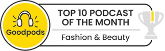 The E-Spot With Camille Kauer  Goodpods:
#10 in the Top 100 Fashion & Beauty Monthly chart