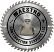 Maestro Construction Services LLC
