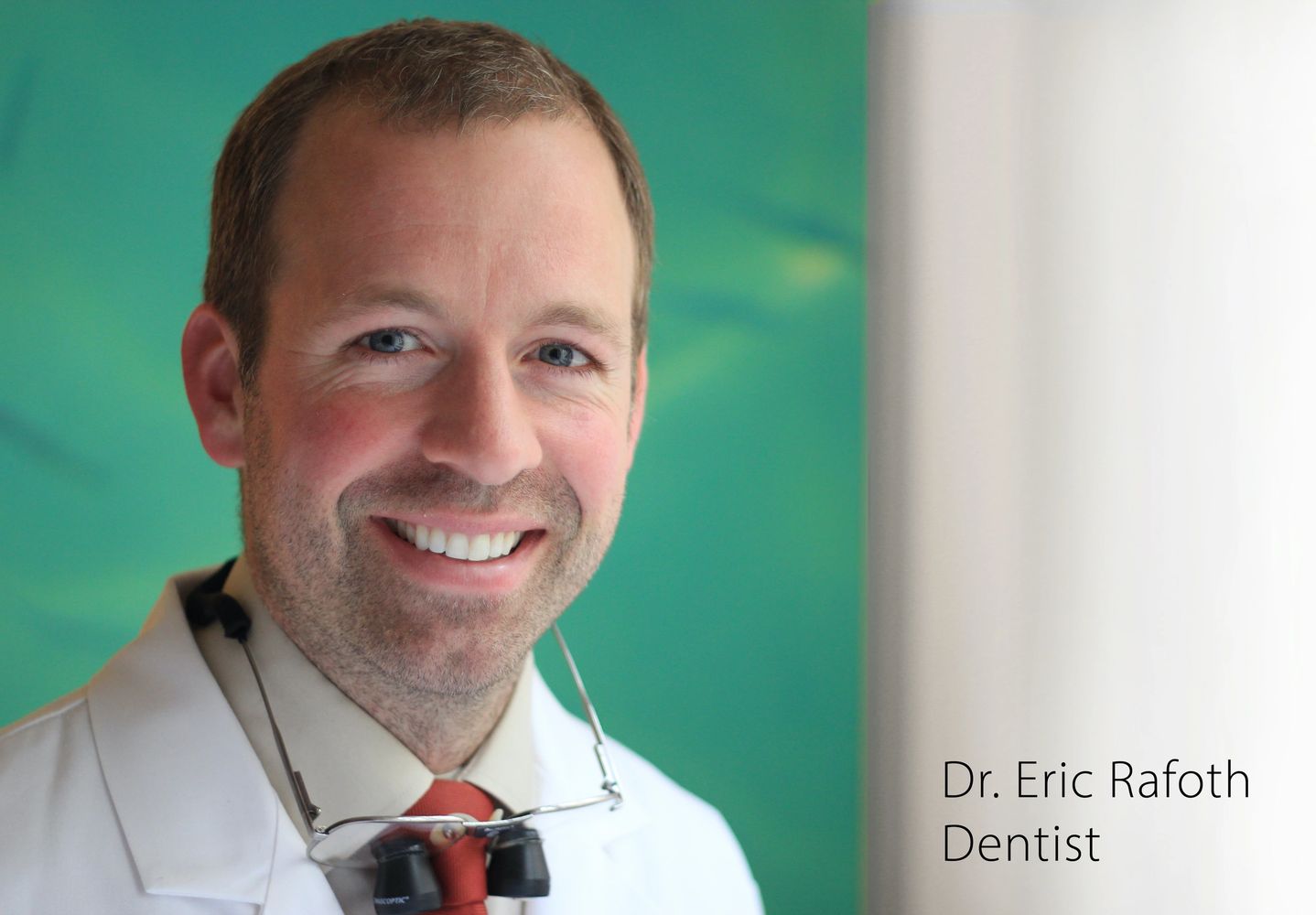 Dr Eric Rafoth, dentist DDS
