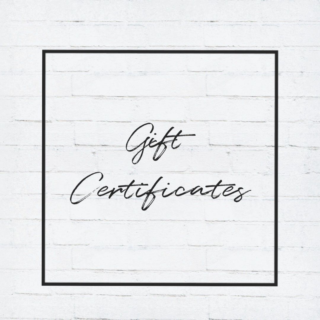 Gift Certificates are a great way to show those you love how much you care about their well-being.