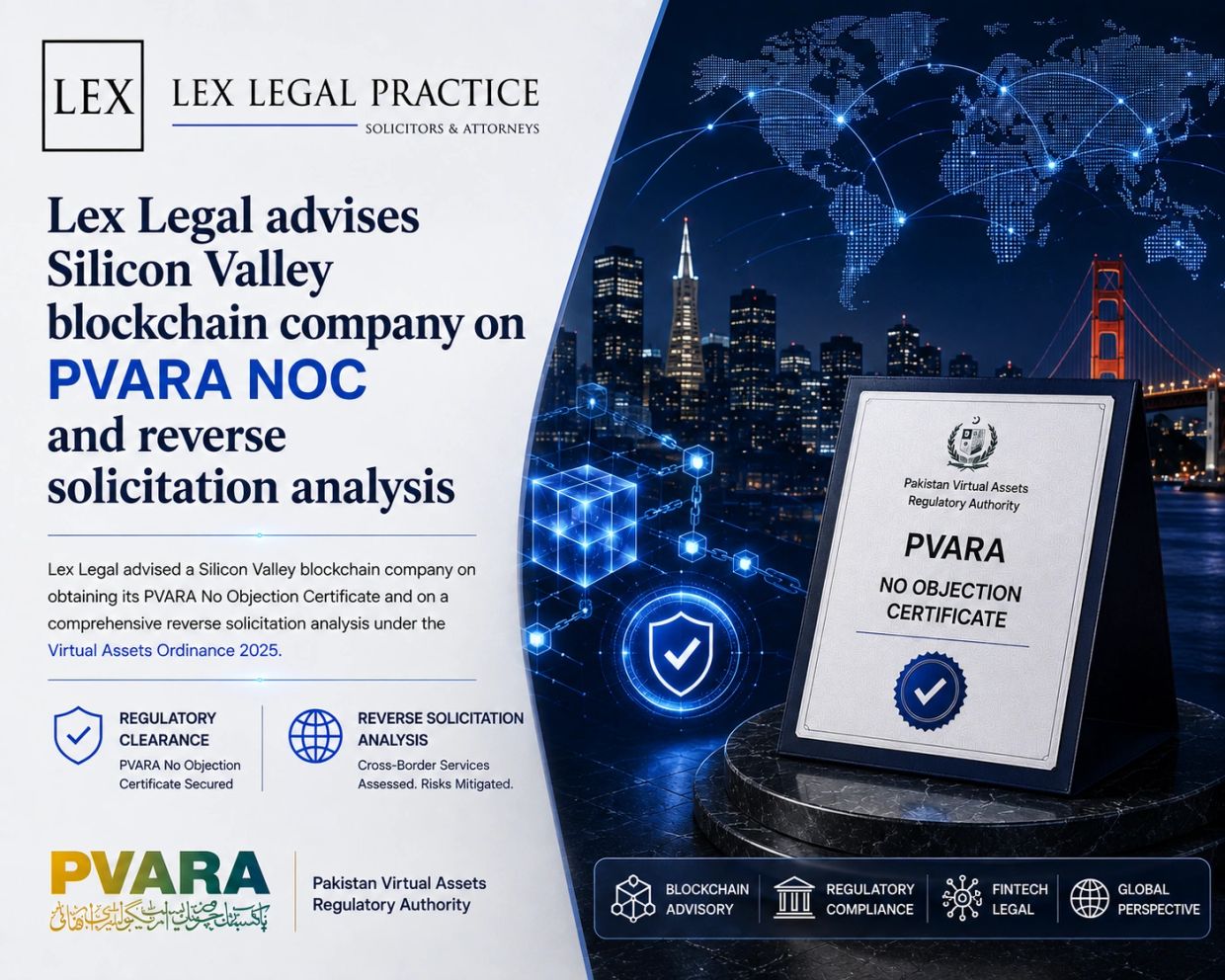 Lex Legal advises Silicon Valley blockchain company on PVARA No Objection Certificate.