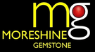 Moreshine Gemstone