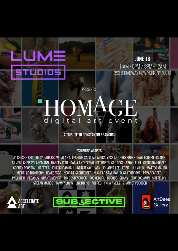 HOMAGE X Accelerate Art - Tribute to Constantin Brancusi X subjective X LUME Studios