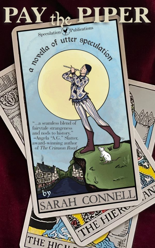 Book cover of "Pay the Piper" by Sarah Connell with a whimsical flute player.