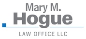 Mary M. Hogue Law Office LLC