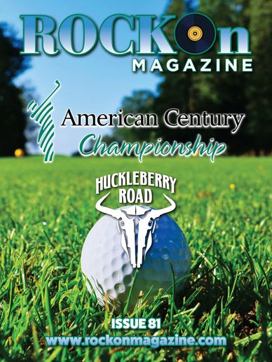 Rock On Magazine Issue 81 - American Century Championship