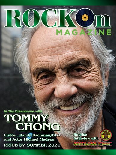 Rock On Magazine - Issue 57 Tommy Chong