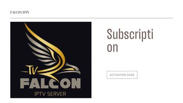 Falcon iptv subscription
Falcon iptv reseller panel
Falcon iptv activation code
Falcon iptv