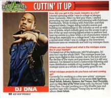 Hip Hop Weekly, DJ DNA, Coast 2 Coast Magazine, Coast 2 Coast DJ's, Cuttin' It Up, DJ DNA INterview, Hip Hop Weekly Magazine
