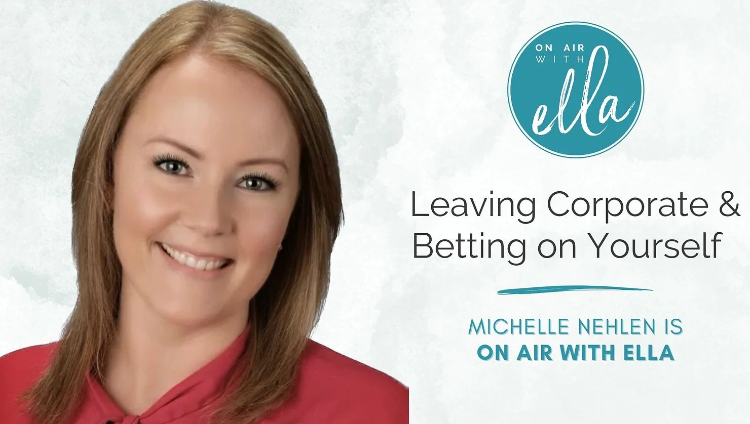 Michelle Nehlen - Life Organized With Michelle Podcast appearance - On Air With Ella