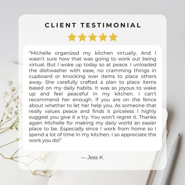 Client testimonial - virtual organizing a kitchen