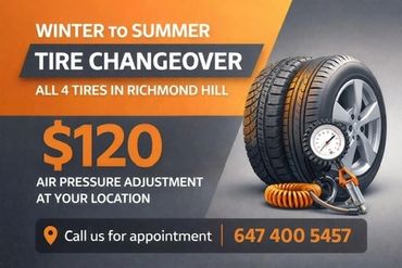 Winter to summer tire changeover for all 4 tires at $120 in Richmond Hill.