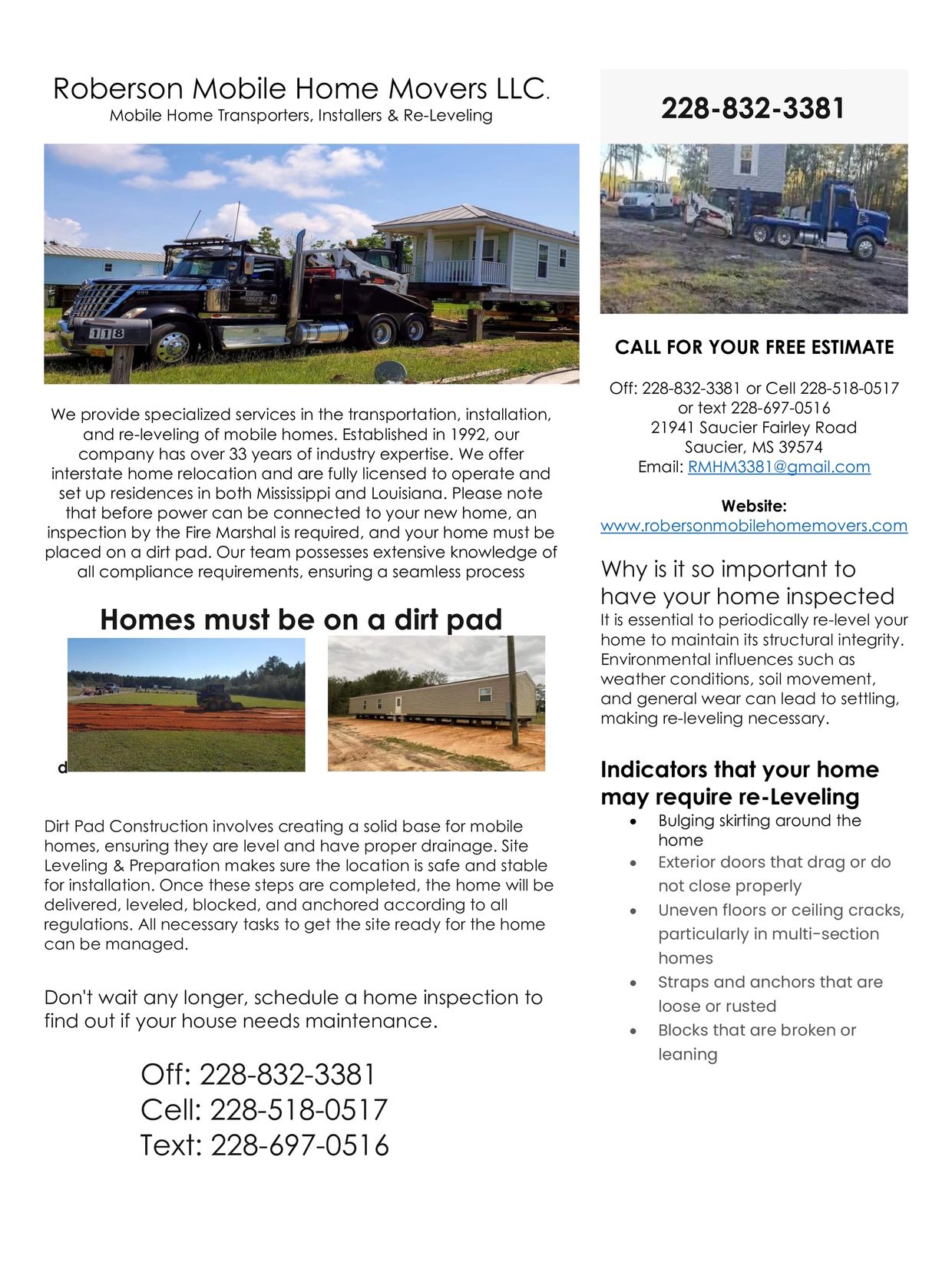 We specialize in the mobile home transportation, installation, and re-leveling.