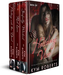 Holiday Vice, The Men of Rock Collection by Kym Roberts.