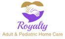 Royalty Adult & Pediatric Home Care